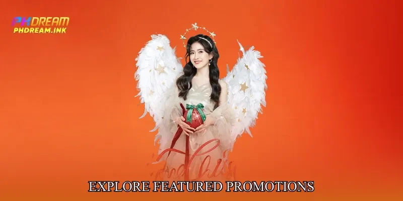 Explore Featured Promotions 