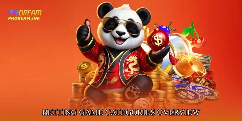 About Phdream – Betting Game Categories Overview
