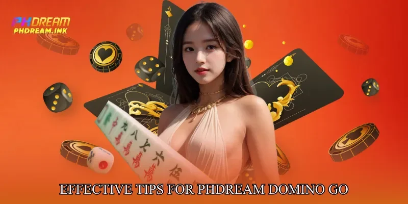 Effective Tips for Phdream Domino Go