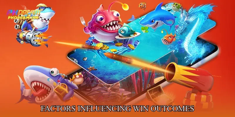 Phdream Fishing – Factors Influencing Win Outcomes