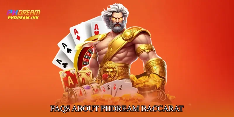 FAQs About Phdream Baccarat