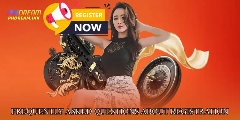 Frequently Asked Questions About Account Registration