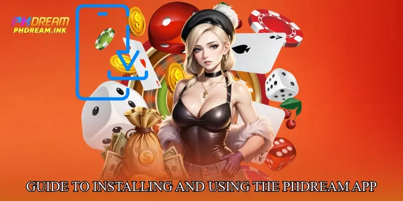 Guide to Installing and Using the Phdream App