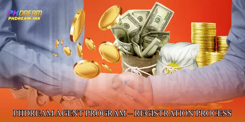 Phdream Agent Program – Registration Process Overview